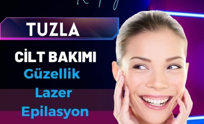Tuzla Güzellik Lazer Epilasyon Estetik Merkezleri en iyi