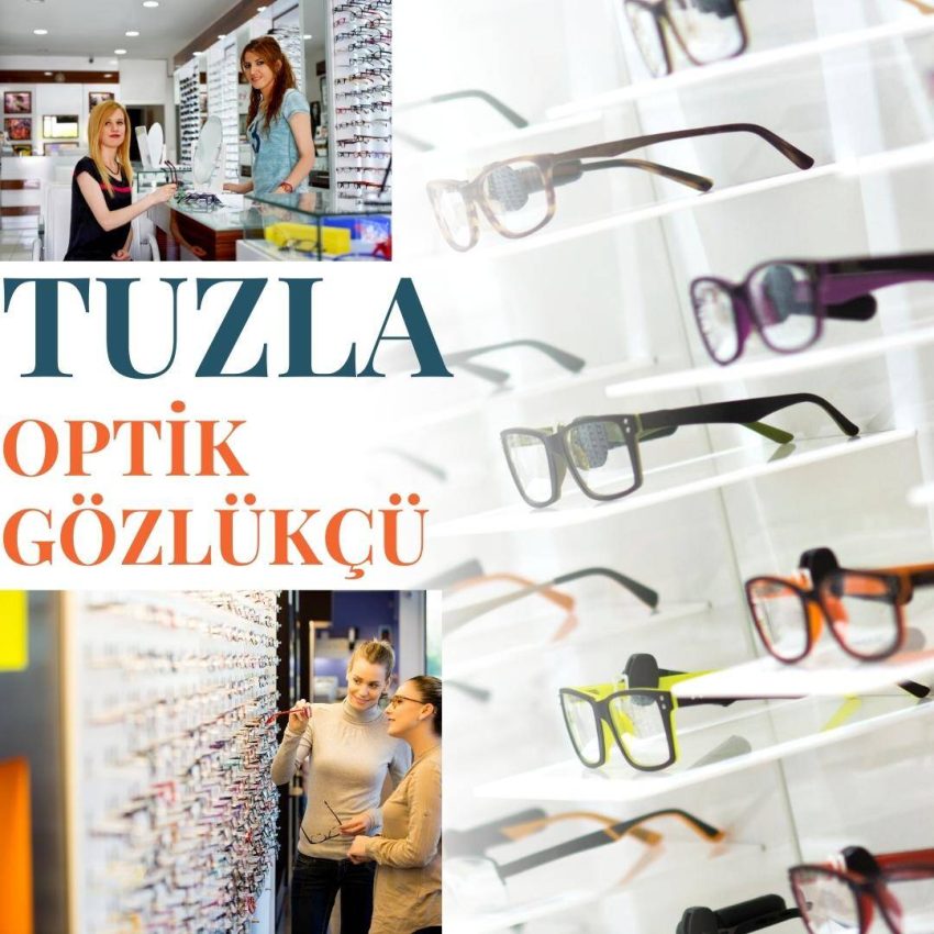 Tuzla Optik Gözlükçü