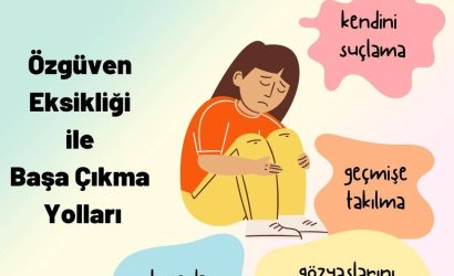 Özgüven Eksikliği ile Başa Çıkma Yolları