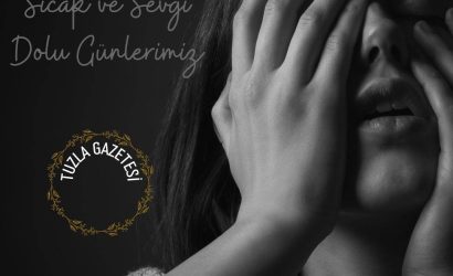 Nerede O Eski Sıcak ve Sevgi Dolu Günlerimiz