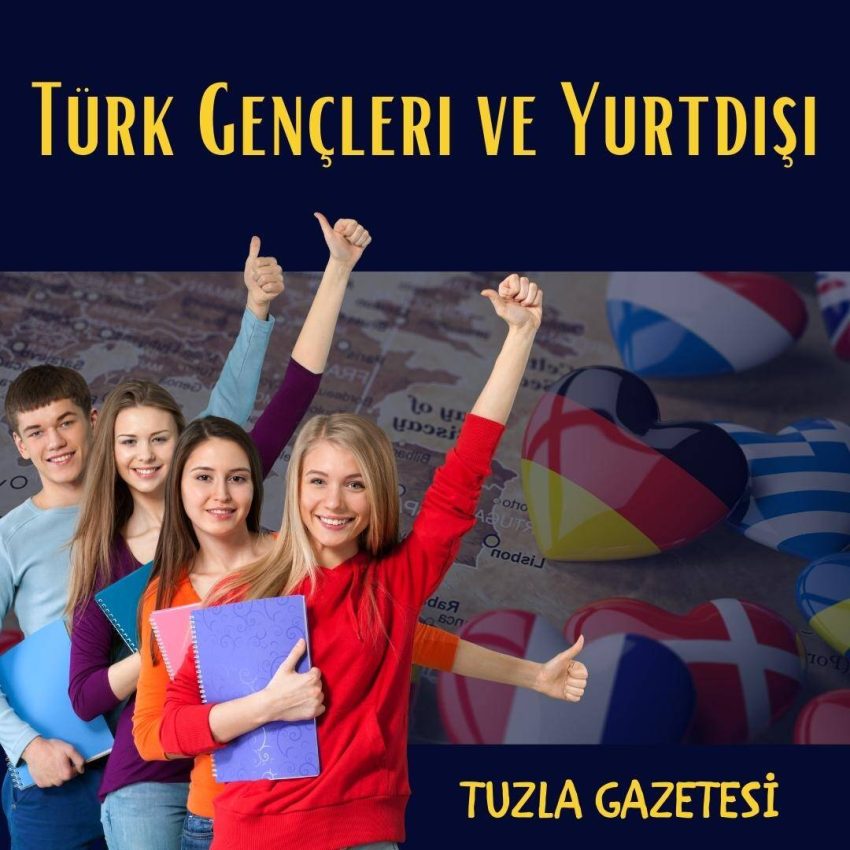 Türk Gençleri ve Yurtdışı