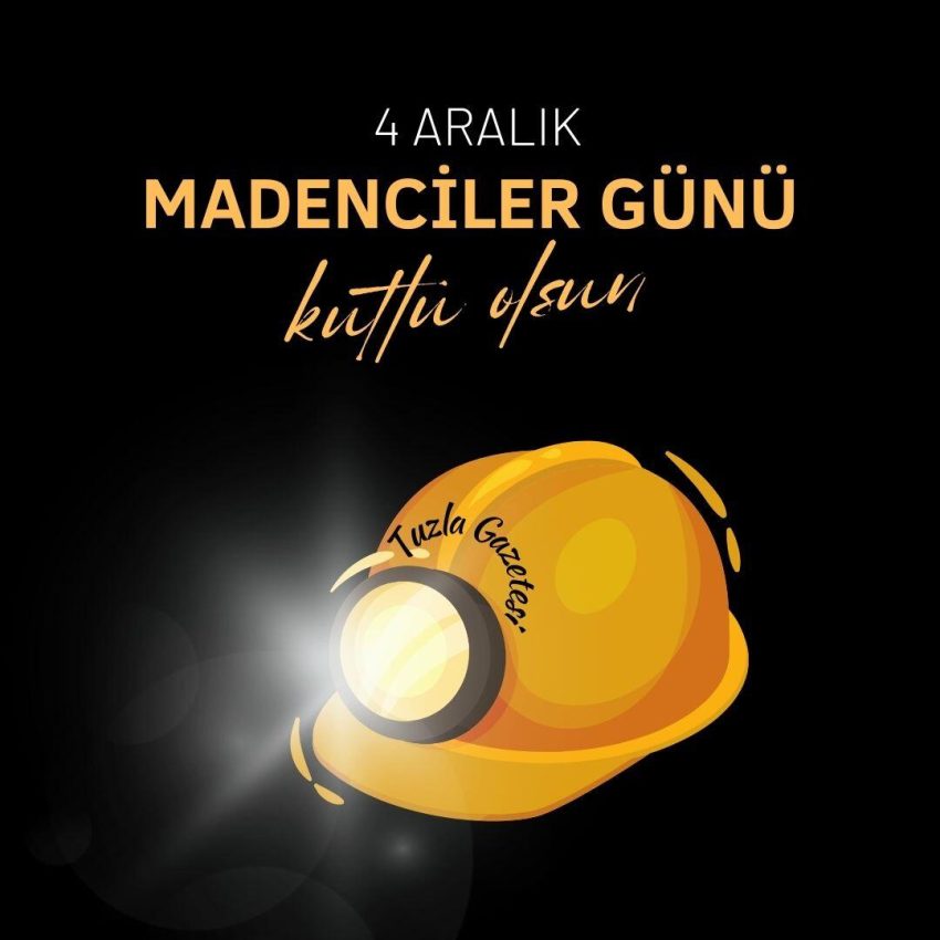 4 Aralık Dünya Madenciler Günü